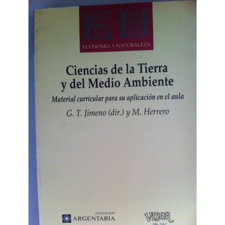 Ciencias de la Tierra y del medio ambiente. Material curricular para su aplicación en el aula.
